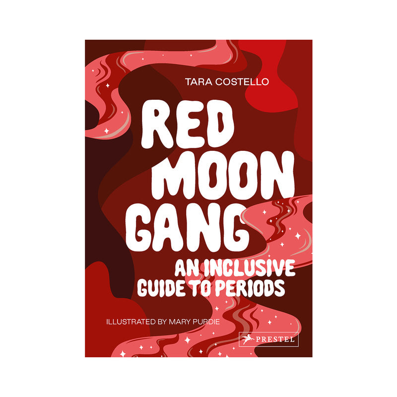 Red Moon Gang: An Inclusive Guide to Periods - Flow+Glow